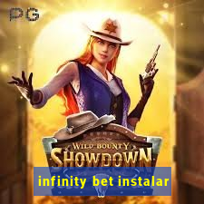 infinity bet instalar